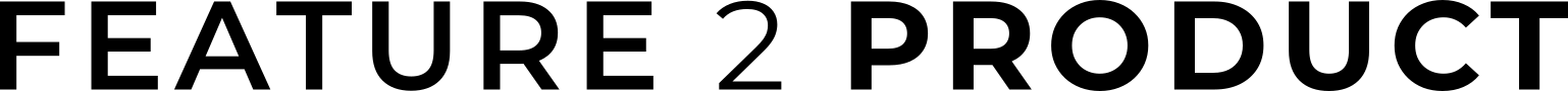 Feature2Product
